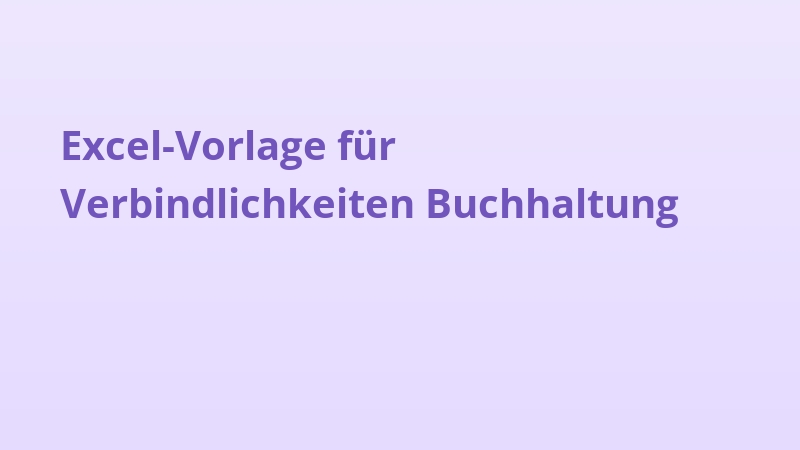 Excel-Vorlage für Verbindlichkeiten Buchhaltung