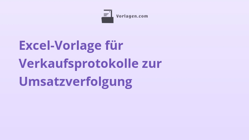 Excel-Vorlage für Verkaufsprotokolle zur Umsatzverfolgung