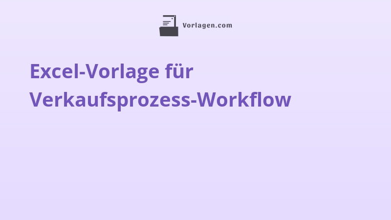 Excel-Vorlage für Verkaufsprozess-Workflow