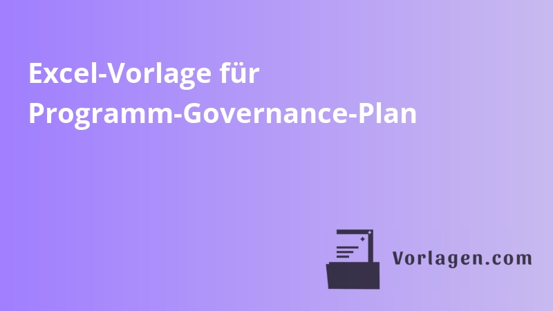 Excel-Vorlage für Programm-Governance-Plan