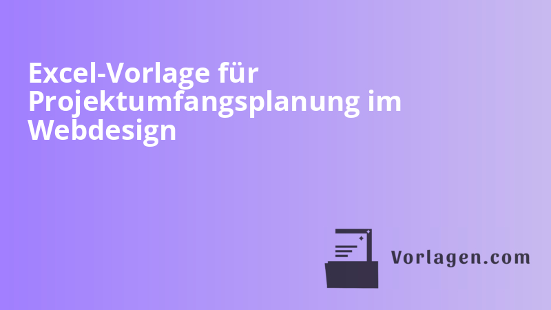 Excel-Vorlage für Projektumfangsplanung im Webdesign