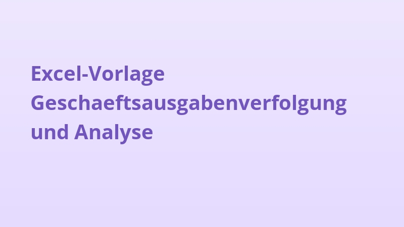 Excel-Vorlage Geschaeftsausgabenverfolgung und Analyse