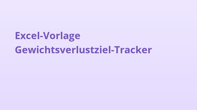 Excel-Vorlage Gewichtsverlustziel-Tracker