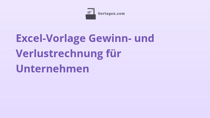 Excel-Vorlage Gewinn- und Verlustrechnung für Unternehmen