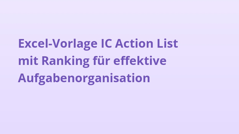 Excel-Vorlage IC Action List mit Ranking für effektive Aufgabenorganisation