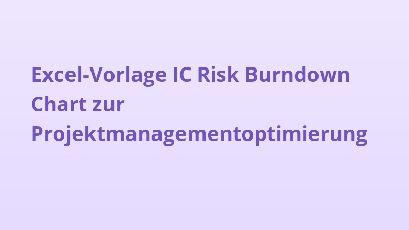Excel-Vorlage IC Risk Burndown Chart zur Projektmanagementoptimierung