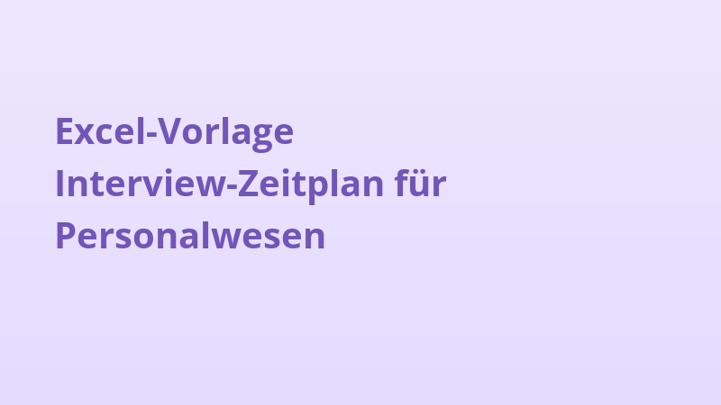 Excel-Vorlage Interview-Zeitplan für Personalwesen