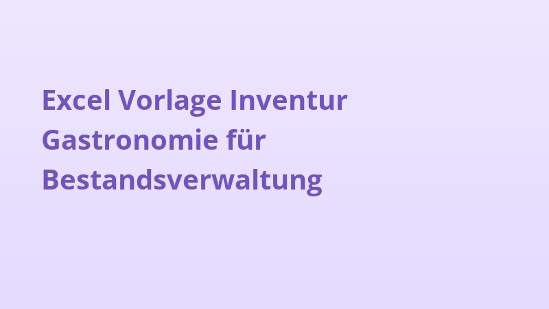 Excel Vorlage Inventur Gastronomie für Bestandsverwaltung