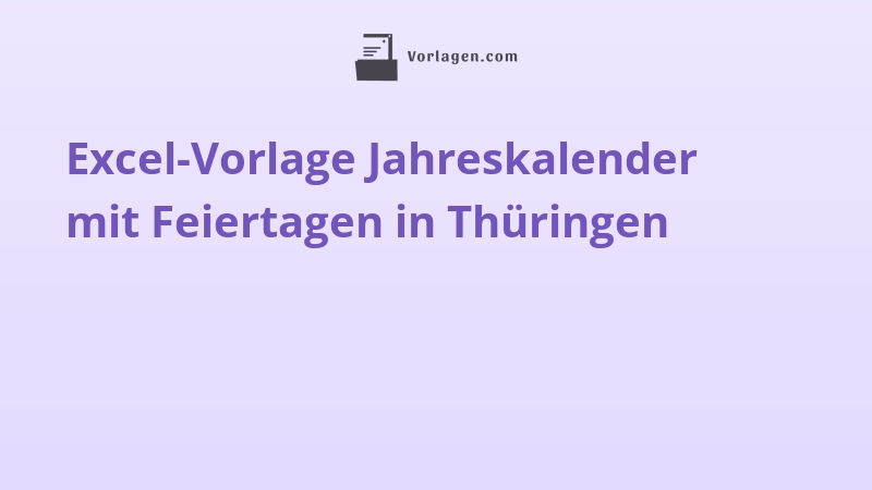 Excel-Vorlage Jahreskalender mit Feiertagen in Thüringen