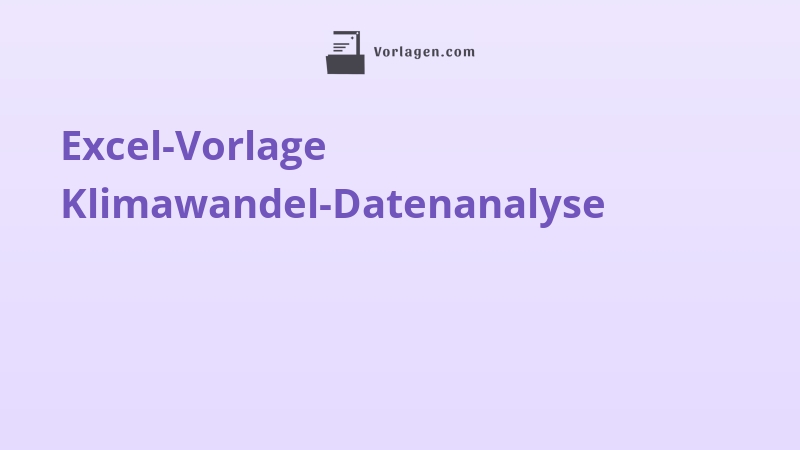 Excel-Vorlage Klimawandel-Datenanalyse