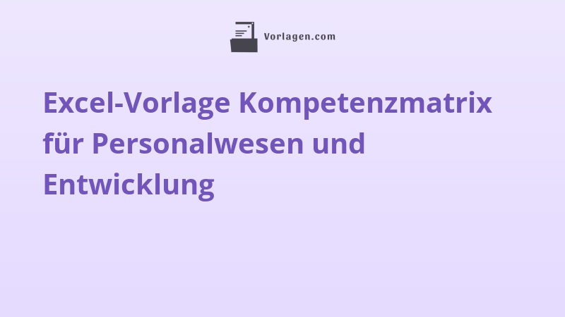 Excel-Vorlage Kompetenzmatrix für Personalwesen und Entwicklung