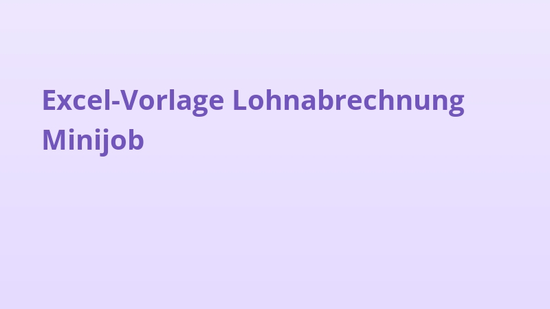 Excel-Vorlage Lohnabrechnung Minijob