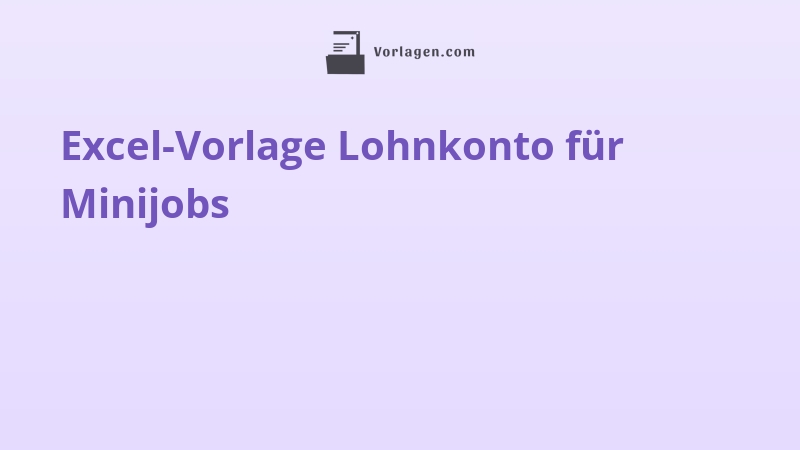 Excel-Vorlage Lohnkonto für Minijobs