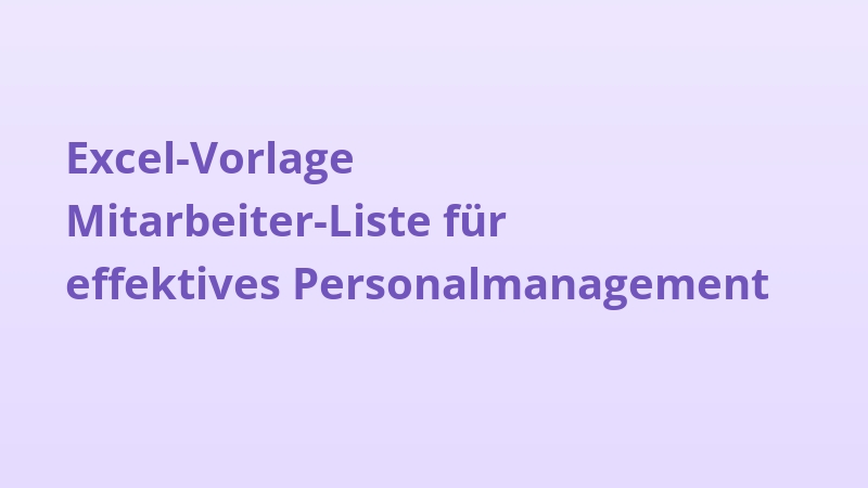 Excel-Vorlage Mitarbeiter-Liste für effektives Personalmanagement