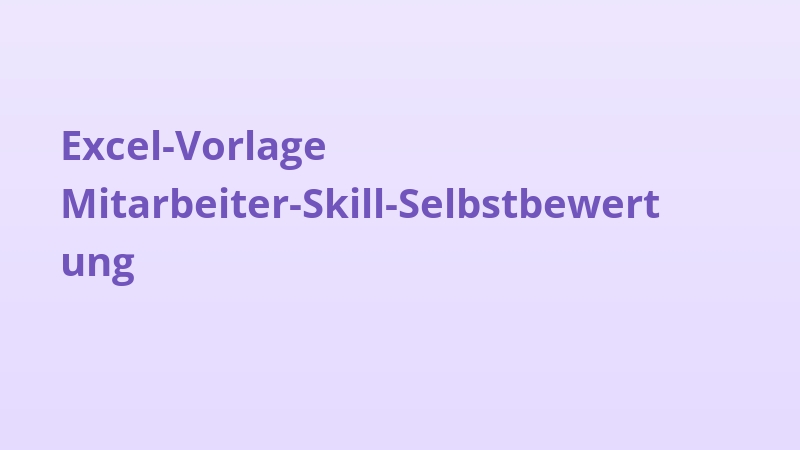 Excel-Vorlage Mitarbeiter-Skill-Selbstbewertung
