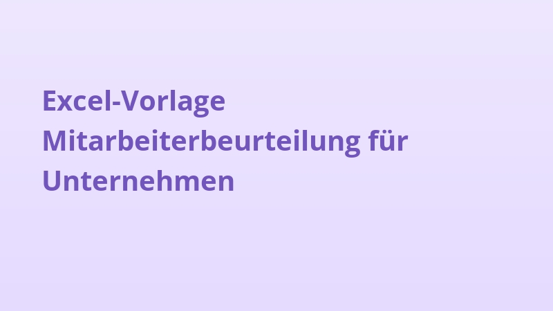 Excel-Vorlage Mitarbeiterbeurteilung für Unternehmen