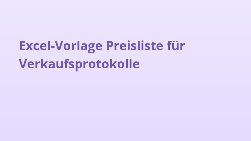 Excel-Vorlage Preisliste für Verkaufsprotokolle