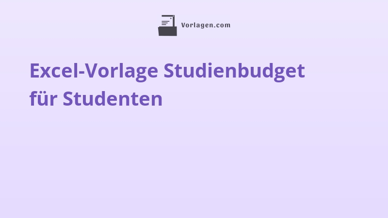 Excel-Vorlage Studienbudget für Studenten