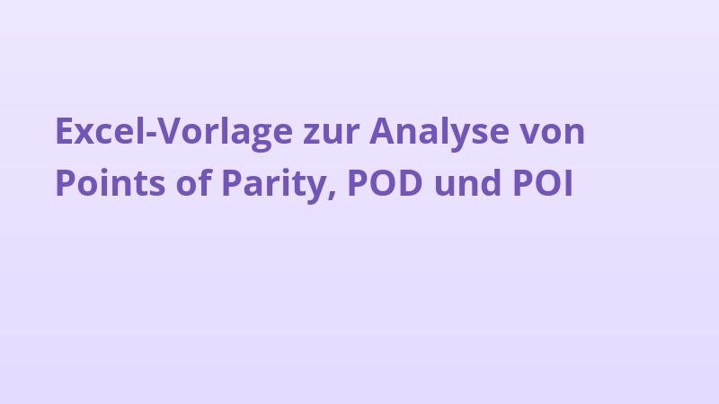 Excel-Vorlage zur Analyse von Points of Parity, POD und POI