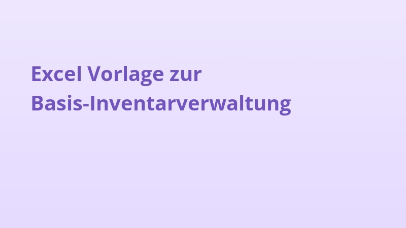 Excel Vorlage zur Basis-Inventarverwaltung