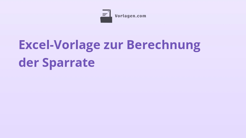 Excel-Vorlage zur Berechnung der Sparrate