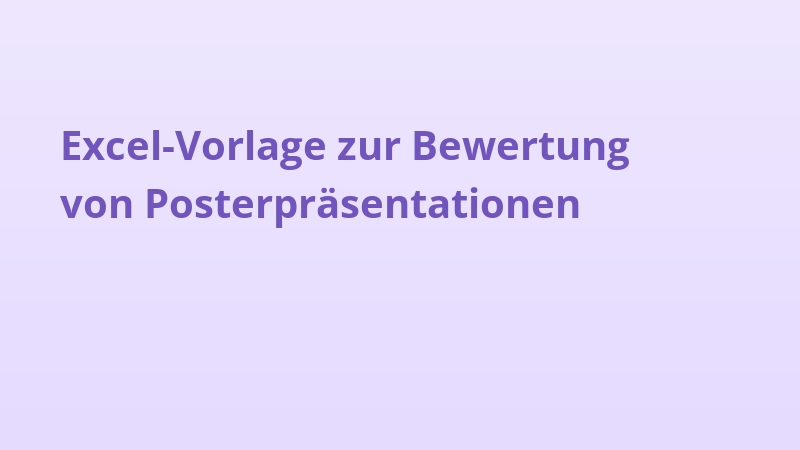 Excel-Vorlage zur Bewertung von Posterpräsentationen