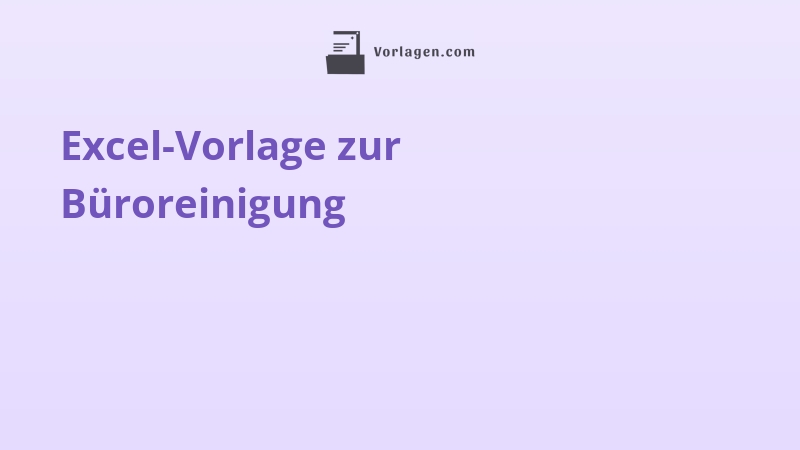 Excel-Vorlage zur Büroreinigung