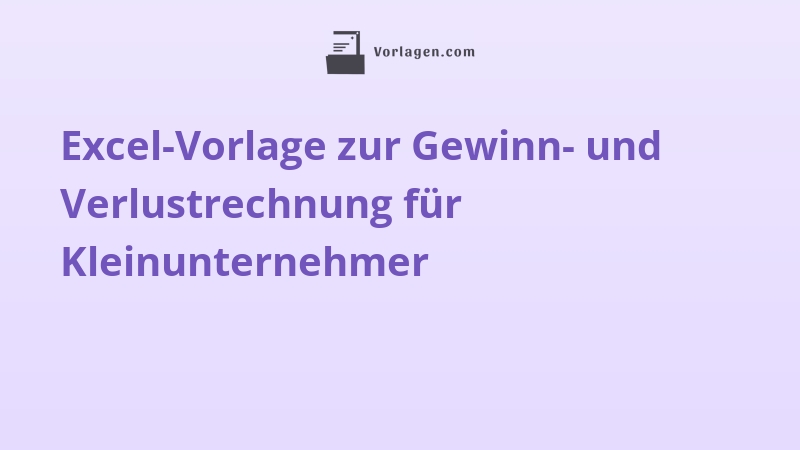 Excel-Vorlage zur Gewinn- und Verlustrechnung für Kleinunternehmer