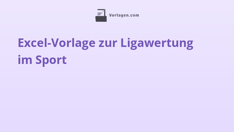 Excel-Vorlage zur Ligawertung im Sport