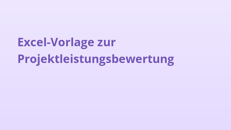 Excel-Vorlage zur Projektleistungsbewertung