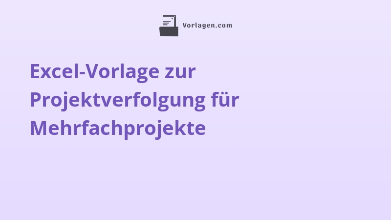 Excel-Vorlage zur Projektverfolgung für Mehrfachprojekte