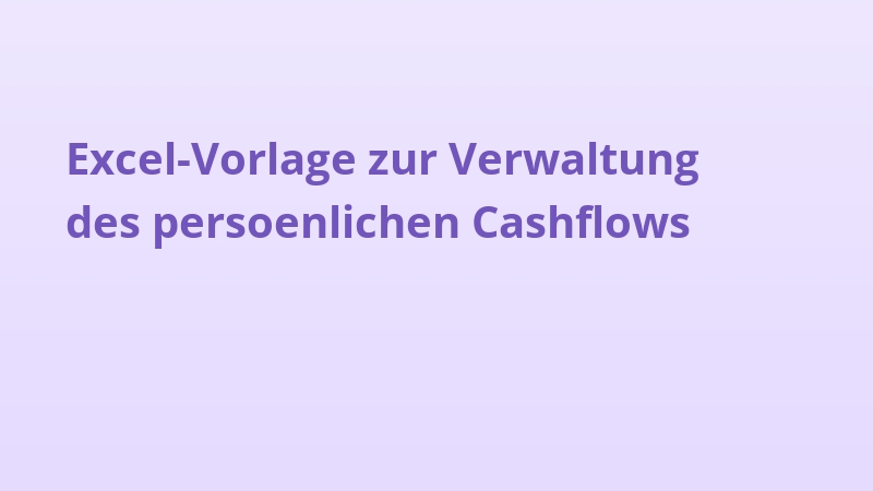 Excel-Vorlage zur Verwaltung des persoenlichen Cashflows