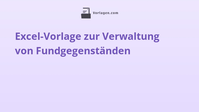 Excel-Vorlage zur Verwaltung von Fundgegenständen