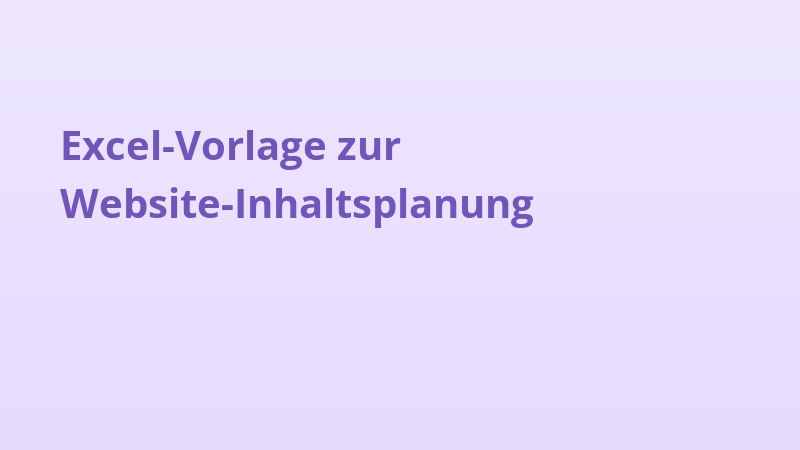 Excel-Vorlage zur Website-Inhaltsplanung
