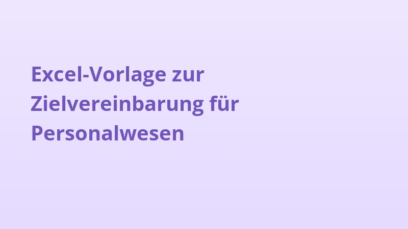Excel-Vorlage zur Zielvereinbarung für Personalwesen