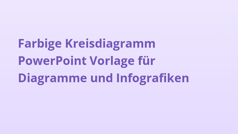 Farbige Kreisdiagramm PowerPoint Vorlage für Diagramme und Infografiken