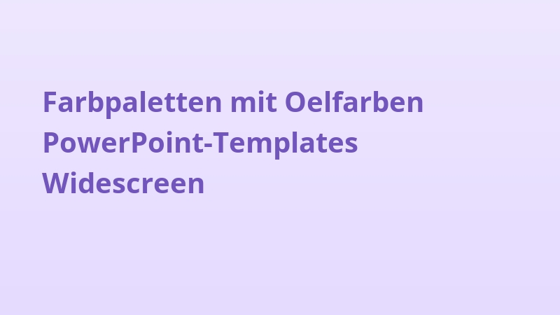 Farbpaletten mit Oelfarben PowerPoint-Templates Widescreen