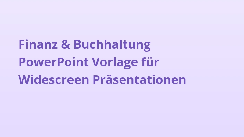 Finanz & Buchhaltung PowerPoint Vorlage für Widescreen Präsentationen