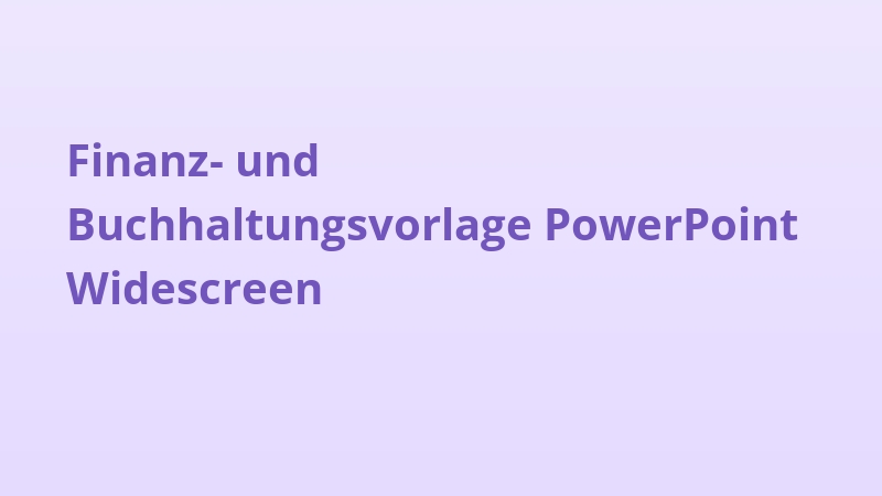 Finanz- und Buchhaltungsvorlage PowerPoint Widescreen