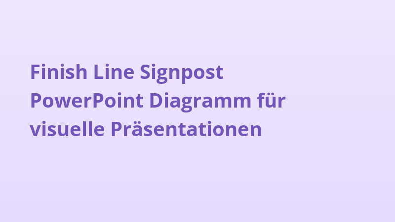 Finish Line Signpost PowerPoint Diagramm für visuelle Präsentationen