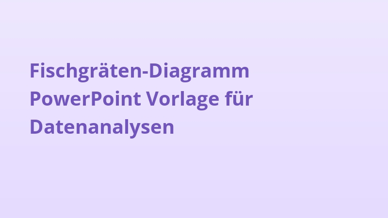 Fischgräten-Diagramm PowerPoint Vorlage für Datenanalysen