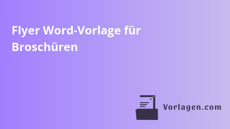 Flyer Word-Vorlage für Broschüren