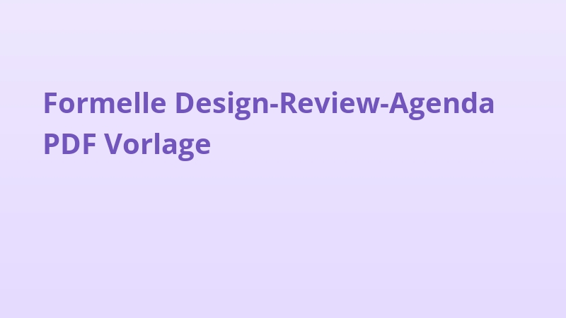 Formelle Design-Review-Agenda PDF Vorlage