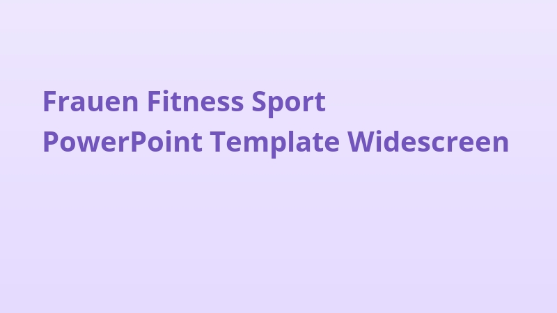 Frauen Fitness Sport PowerPoint Template Widescreen