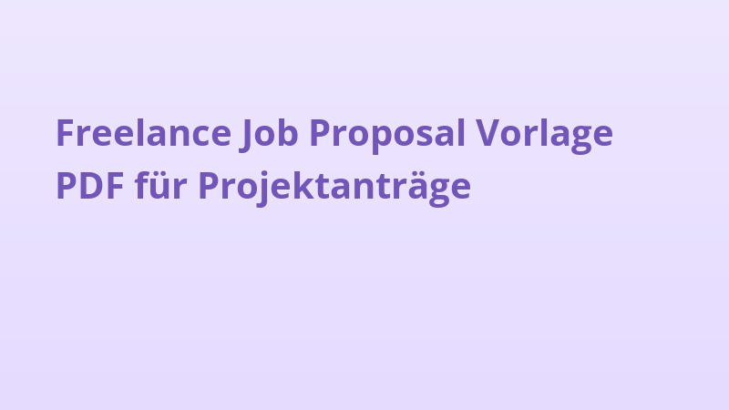 Freelance Job Proposal Vorlage PDF für Projektanträge