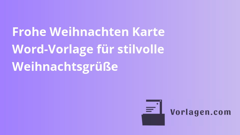 Frohe Weihnachten Karte Word-Vorlage für stilvolle Weihnachtsgrüße