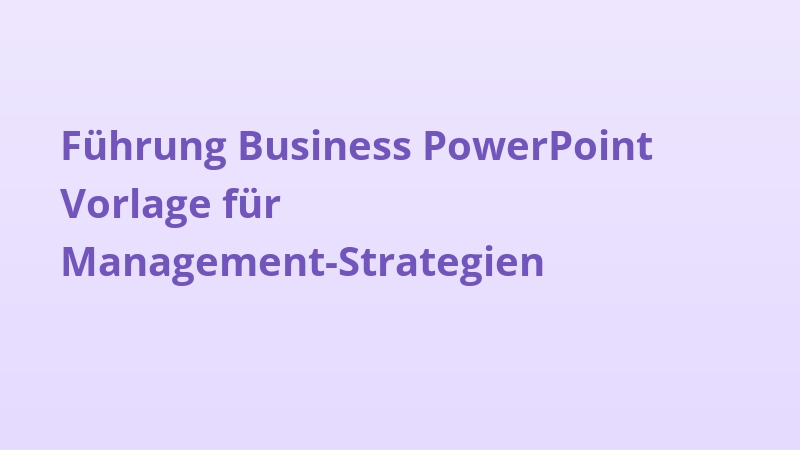 Führung Business PowerPoint Vorlage für Management-Strategien