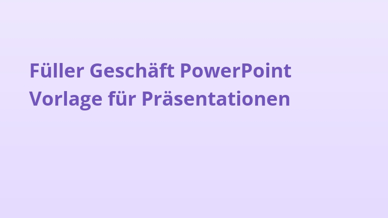 Füller Geschäft PowerPoint Vorlage für Präsentationen