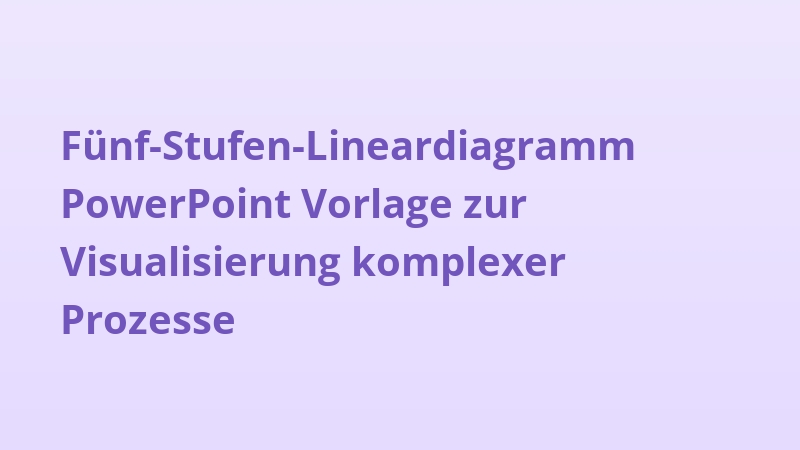 Fünf-Stufen-Lineardiagramm PowerPoint Vorlage zur Visualisierung komplexer Prozesse