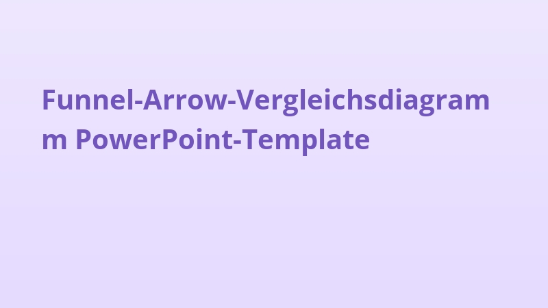 Funnel-Arrow-Vergleichsdiagramm PowerPoint-Template